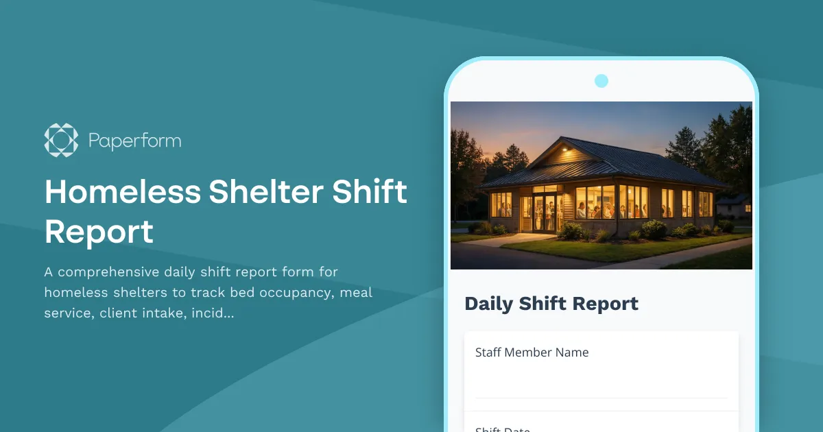 Homeless Shelter Shift Report