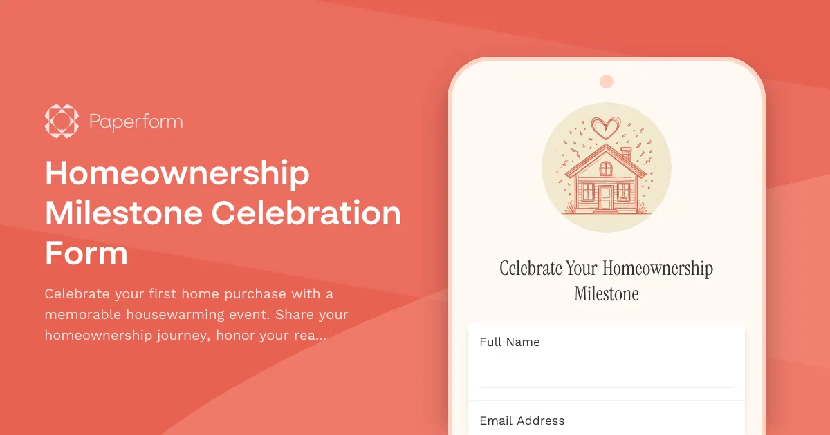 Homeownership Milestone Celebration Form