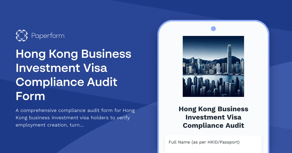 Hong Kong Business Investment Visa Compliance Audit Form