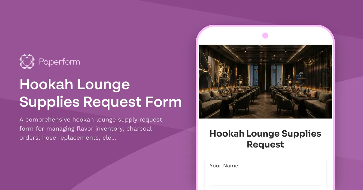 Hookah Lounge Supplies Request Form