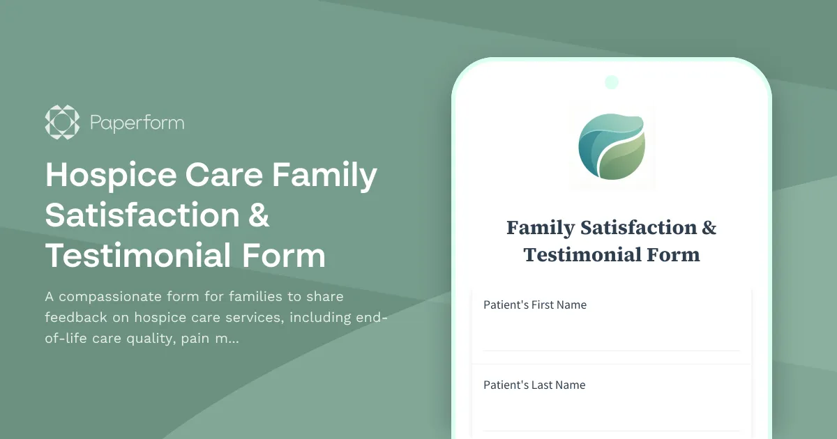 Hospice Care Family Satisfaction & Testimonial Form