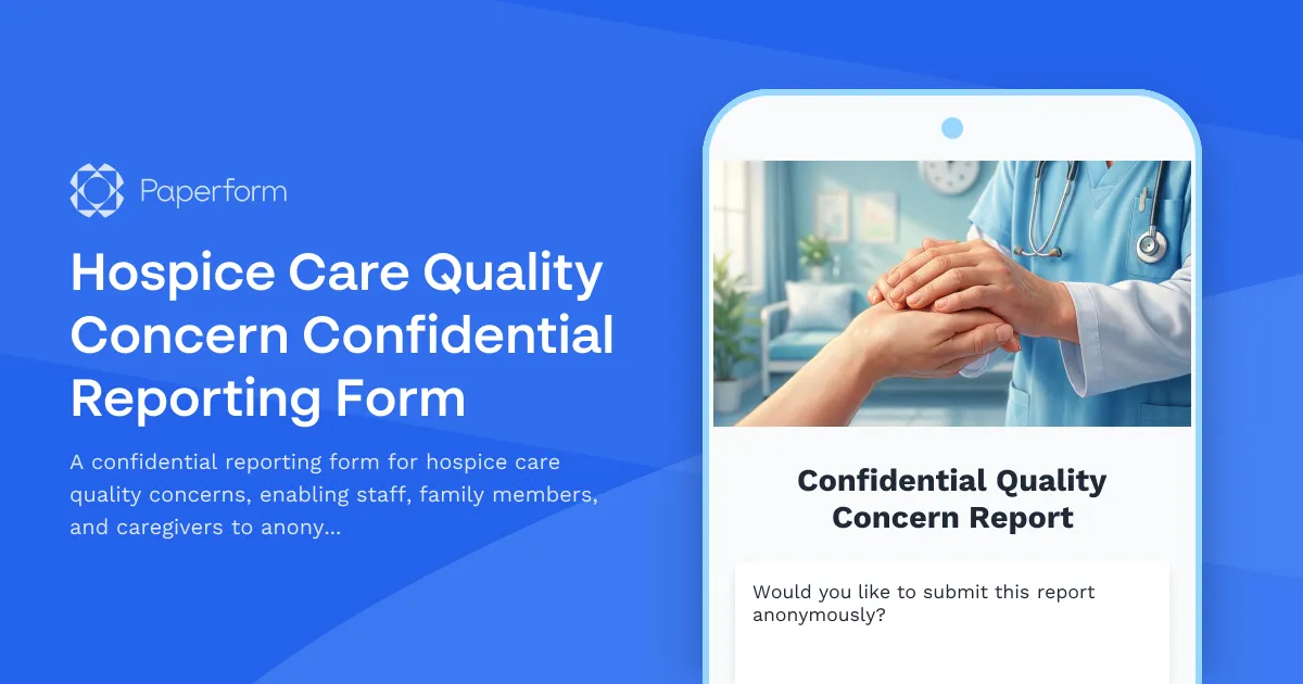 Hospice Care Quality Concern Confidential Reporting Form