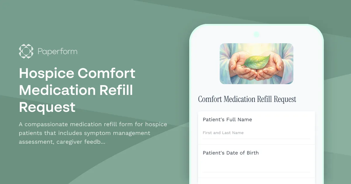 Hospice Comfort Medication Refill Request