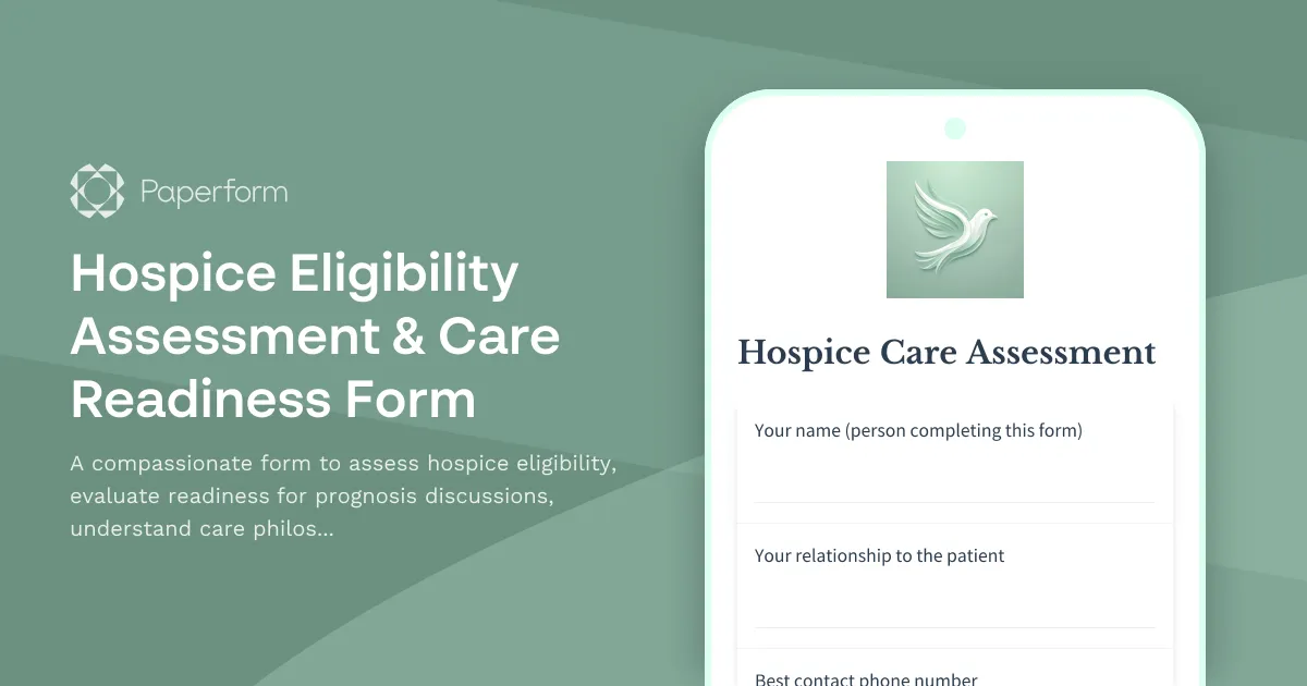 Hospice Eligibility Assessment & Care Readiness Form