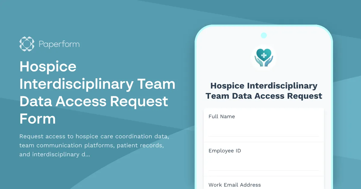 Hospice Interdisciplinary Team Data Access Request Form