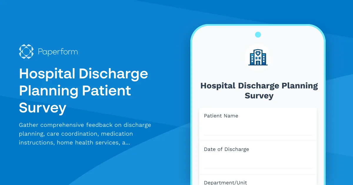 Hospital Discharge Planning Patient Survey