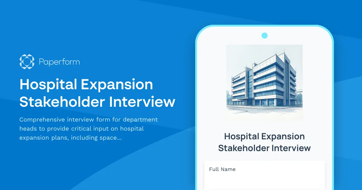 Hospital Expansion Stakeholder Interview
