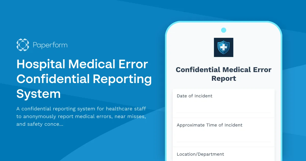 Hospital Medical Error Confidential Reporting System