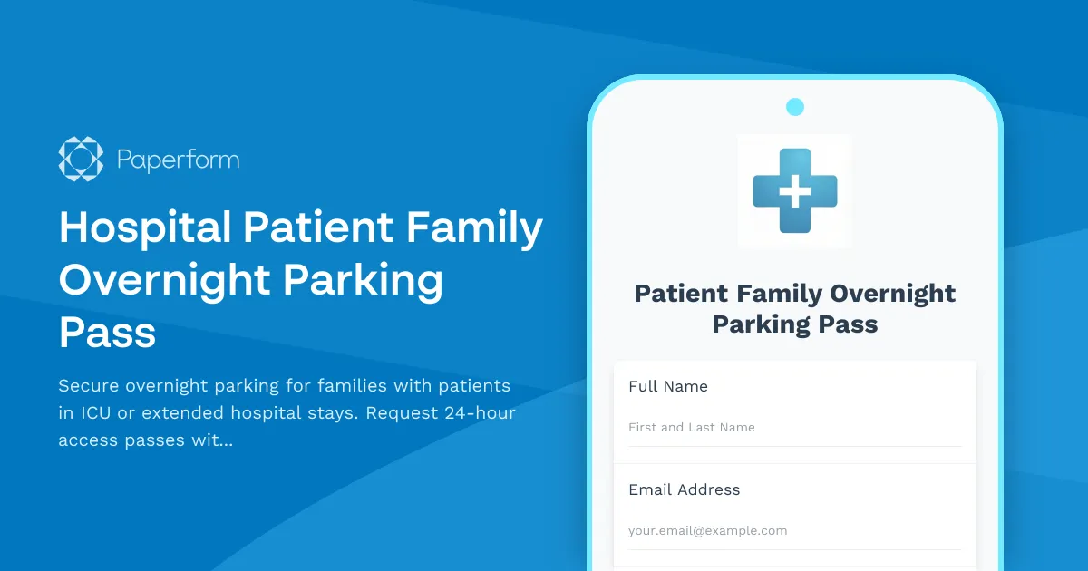 Hospital Patient Family Overnight Parking Pass