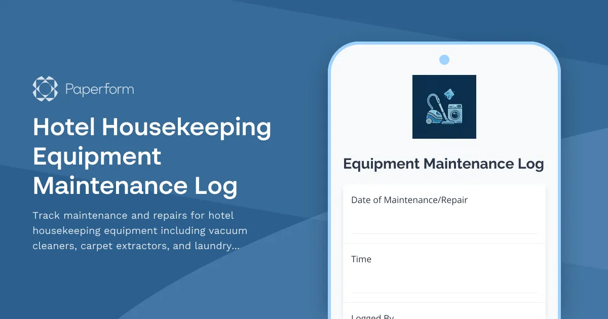 Hotel Housekeeping Equipment Maintenance Log