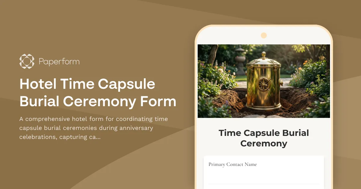 Hotel Time Capsule Burial Ceremony Form
