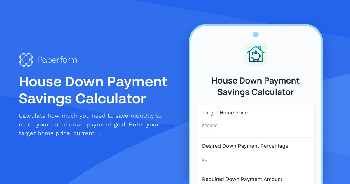 House Down Payment Savings Calculator