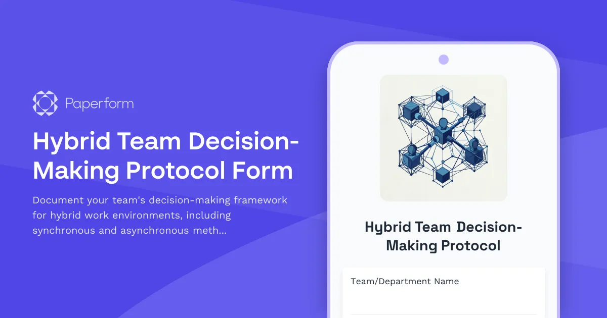 Hybrid Team Decision-Making Protocol Form