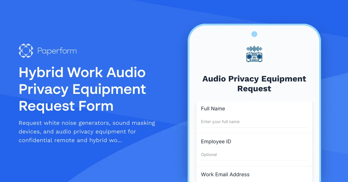 Hybrid Work Audio Privacy Equipment Request Form