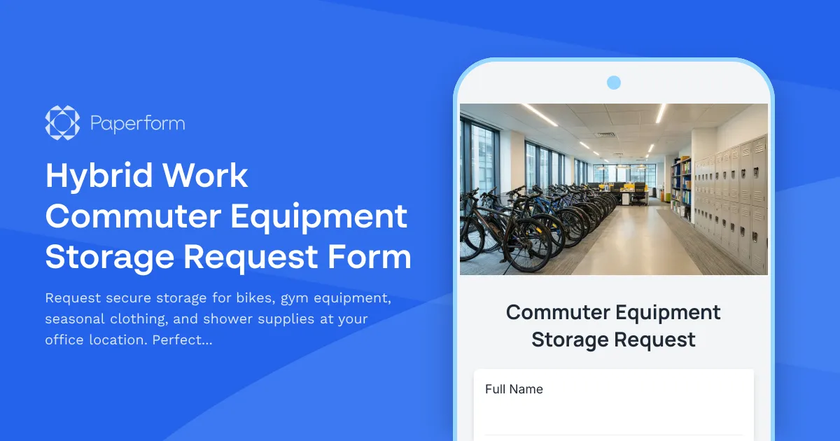 Hybrid Work Commuter Equipment Storage Request Form