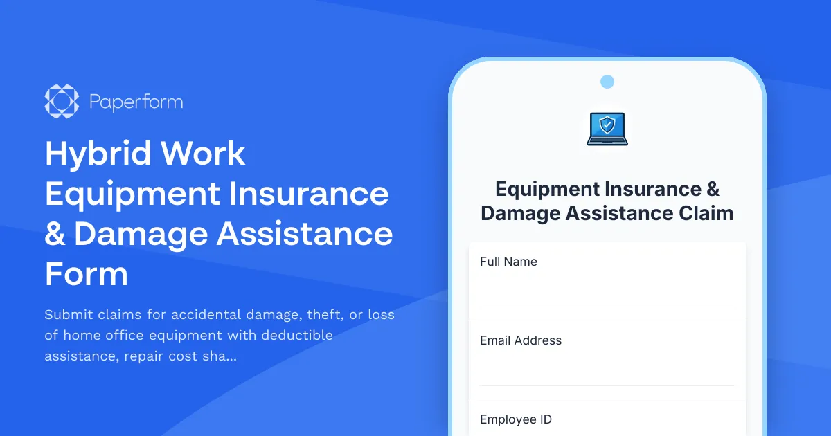Hybrid Work Equipment Insurance & Damage Assistance Form