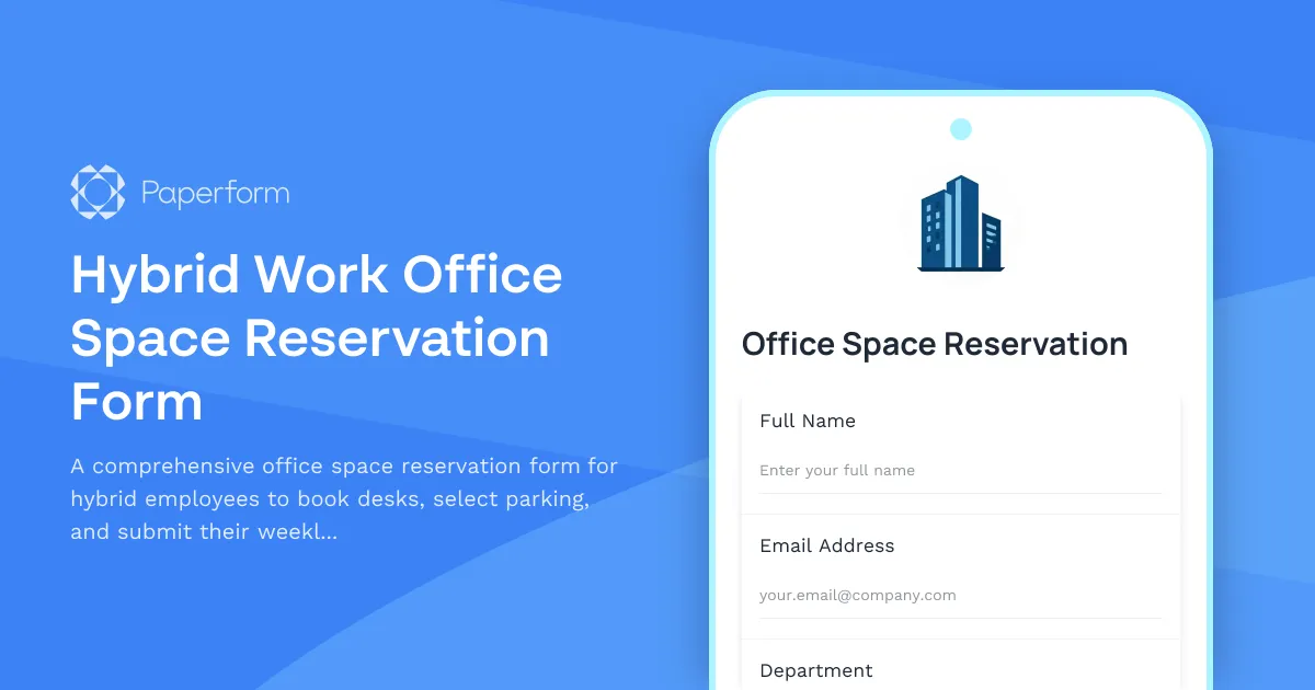 Hybrid Work Office Space Reservation Form