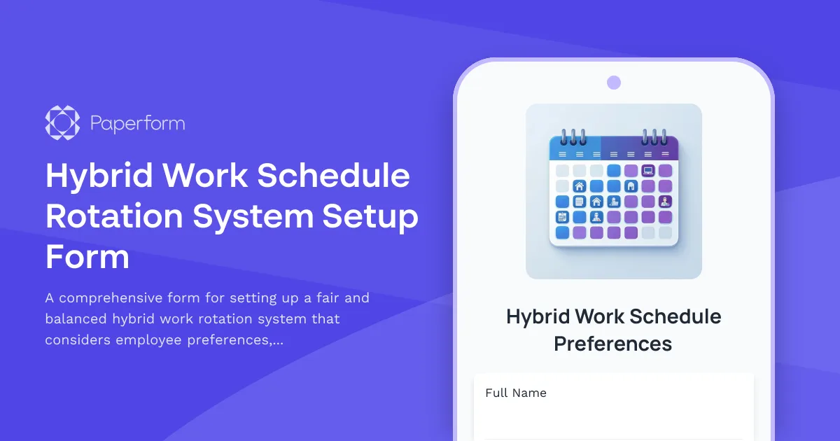 Hybrid Work Schedule Rotation System Setup Form