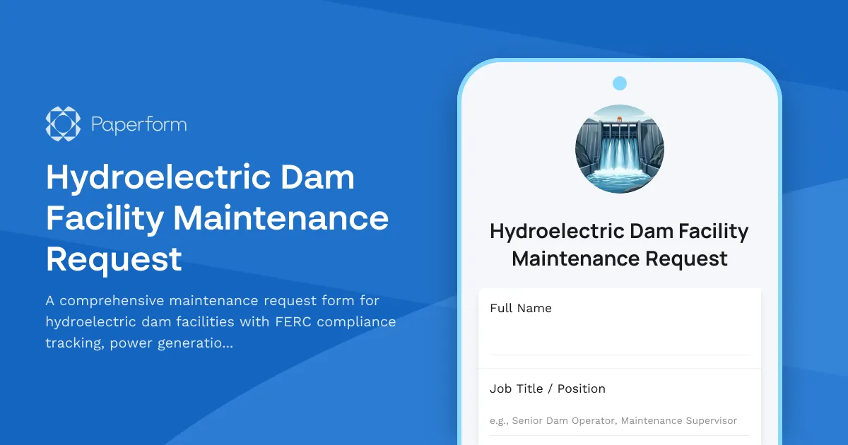 Hydroelectric Dam Facility Maintenance Request