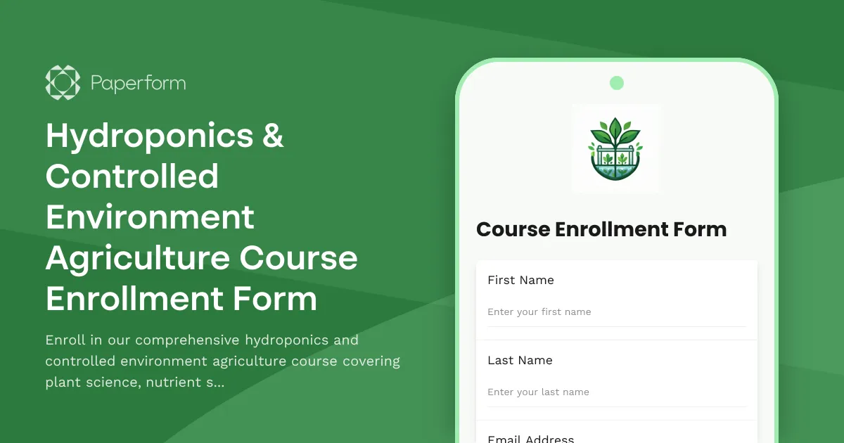 Hydroponics & Controlled Environment Agriculture Course Enrollment Form