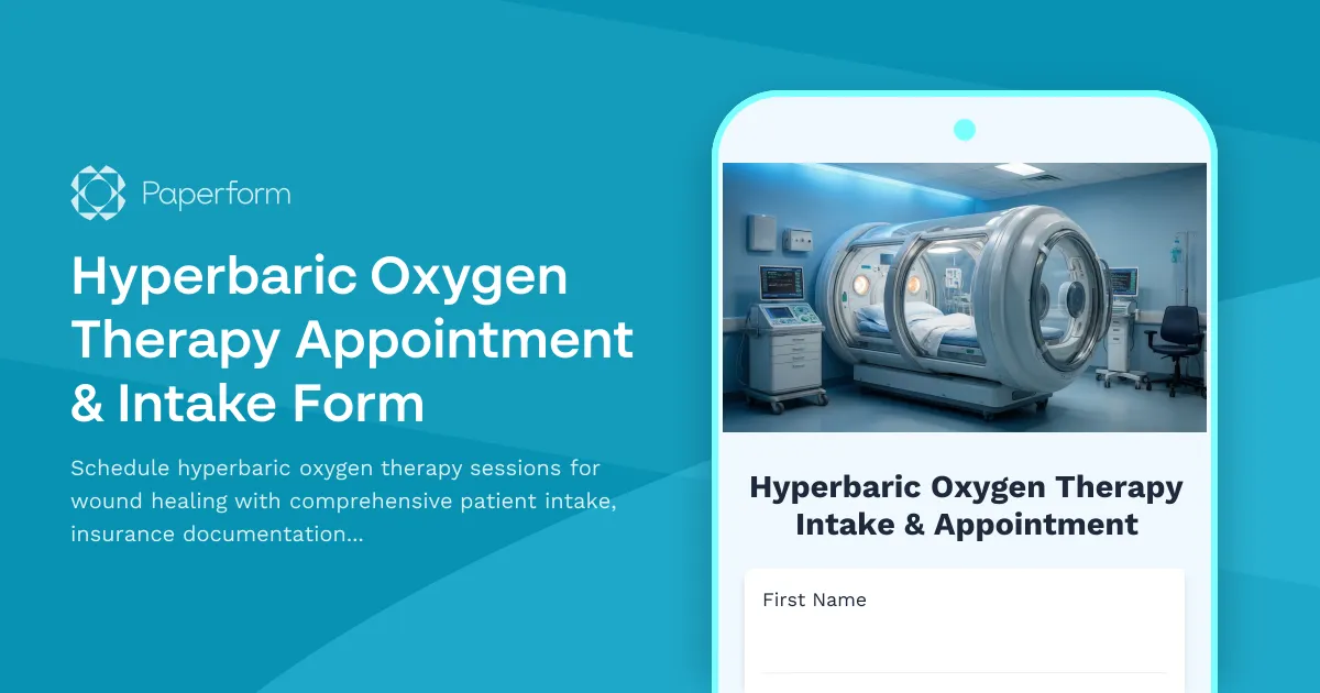Hyperbaric Oxygen Therapy Appointment & Intake Form