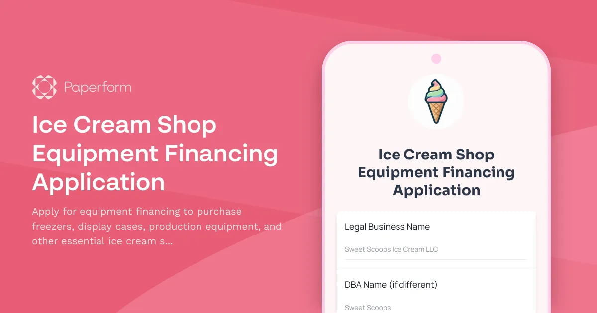 Ice Cream Shop Equipment Financing Application