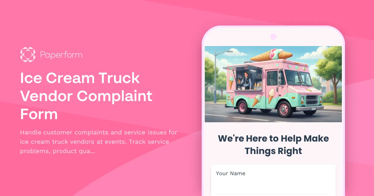 Ice Cream Truck Vendor Complaint Form