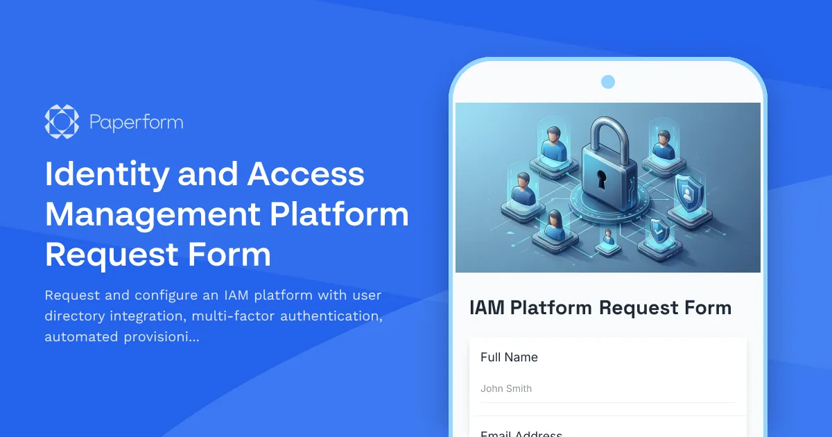 Identity and Access Management Platform Request Form