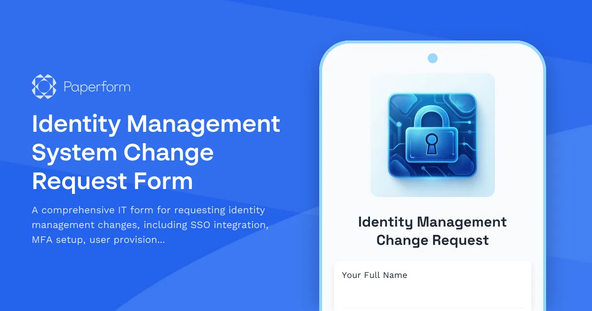 Identity Management System Change Request Form