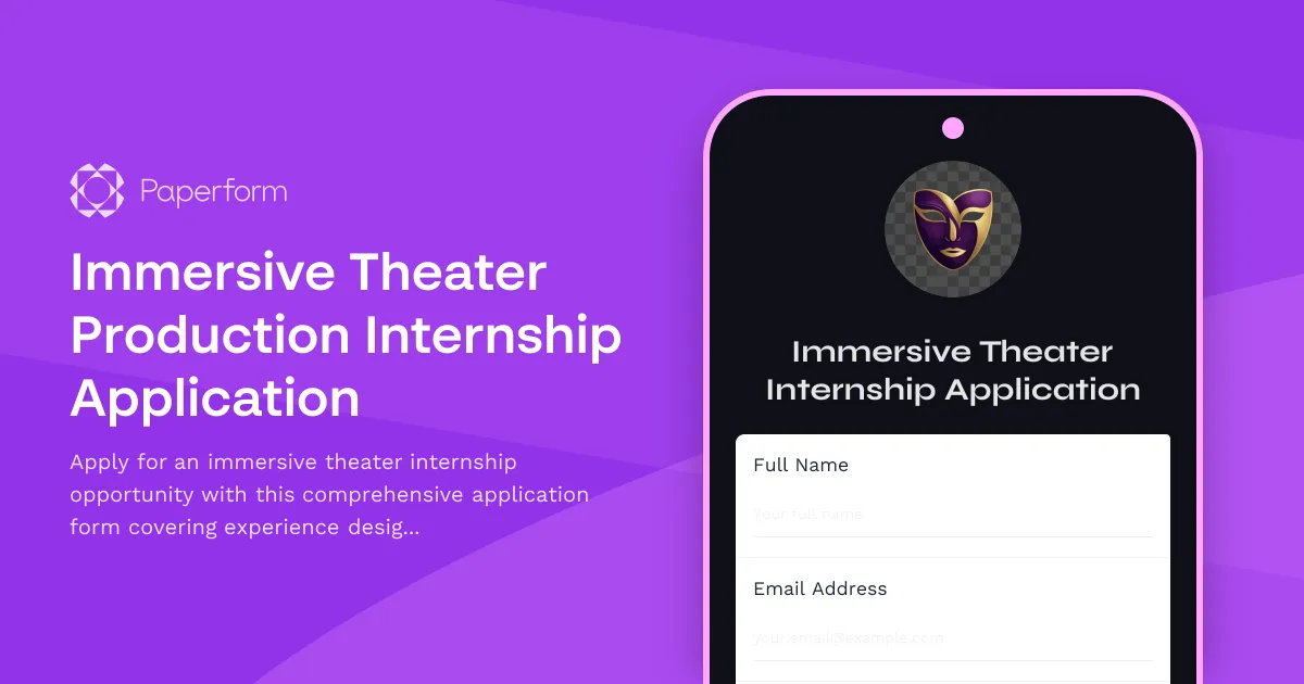 Immersive Theater Production Internship Application