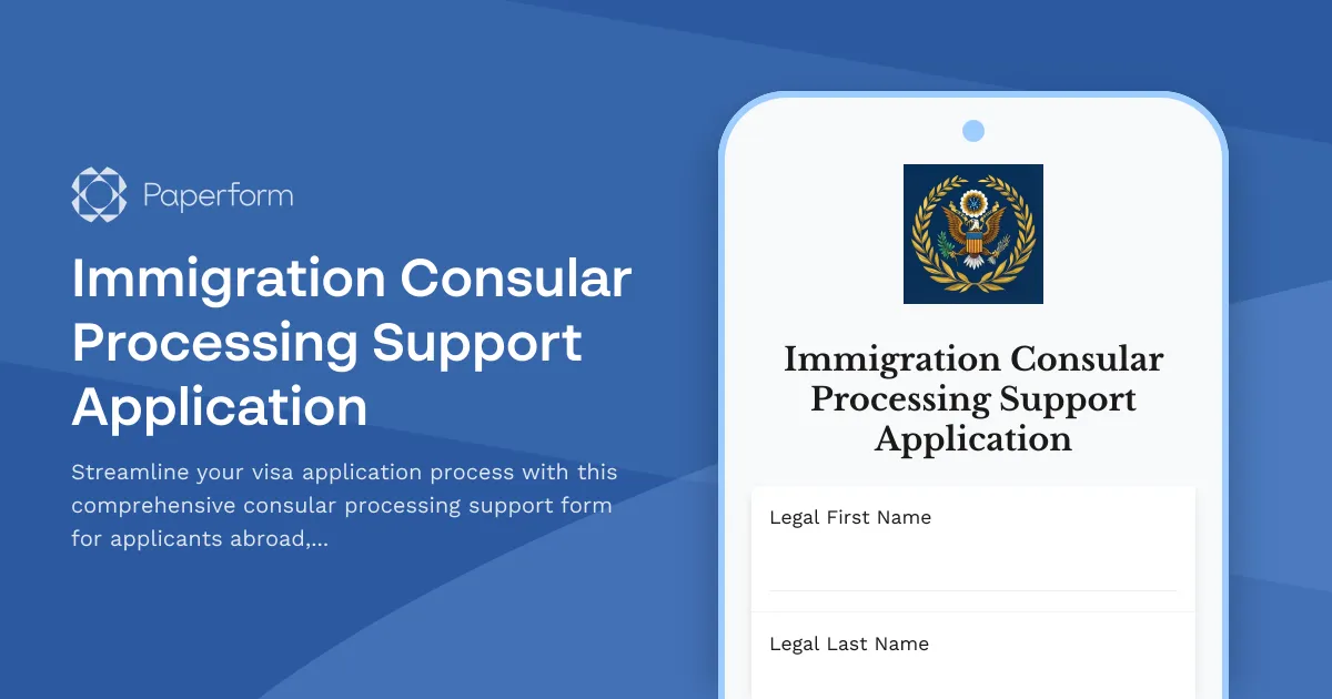 Immigration Consular Processing Support Application