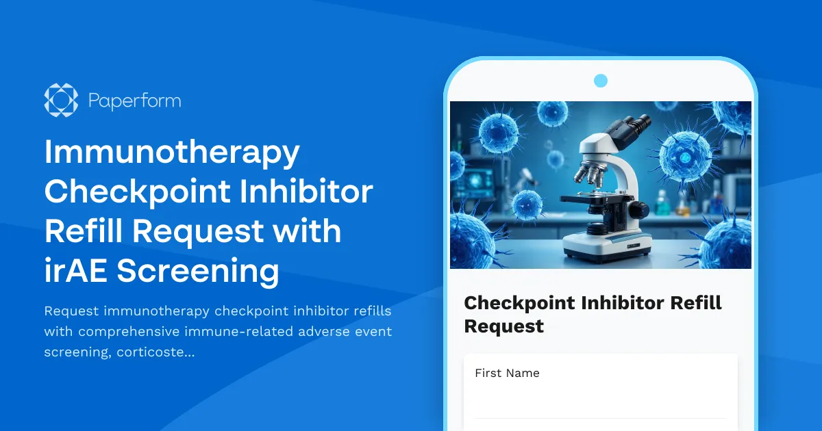 Immunotherapy Checkpoint Inhibitor Refill Request with irAE Screening