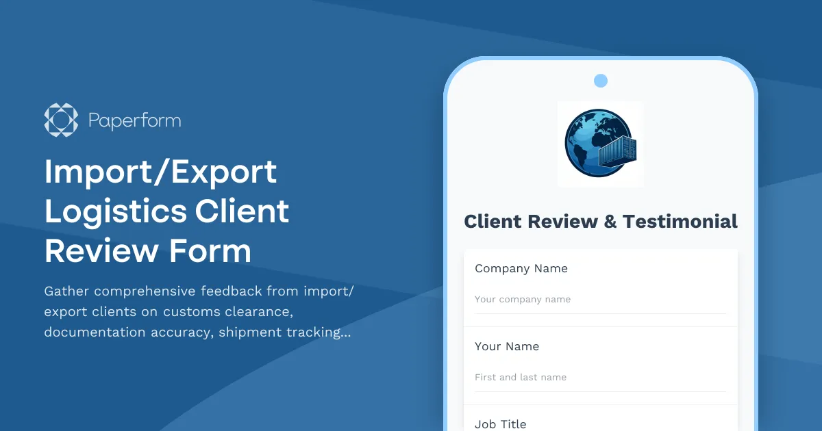 Import/Export Logistics Client Review Form