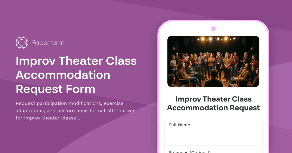 Improv Theater Class Accommodation Request Form
