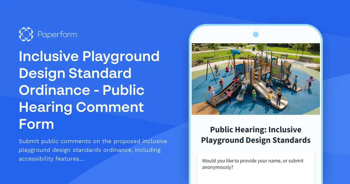 Inclusive Playground Design Standard Ordinance - Public Hearing Comment Form