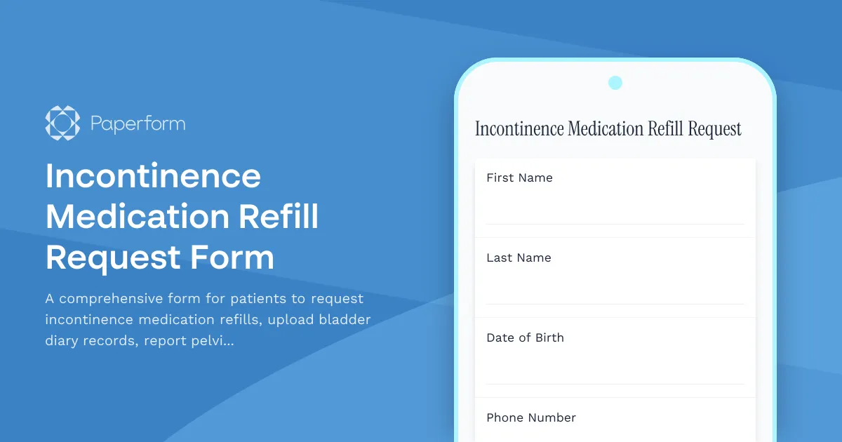 Incontinence Medication Refill Request Form