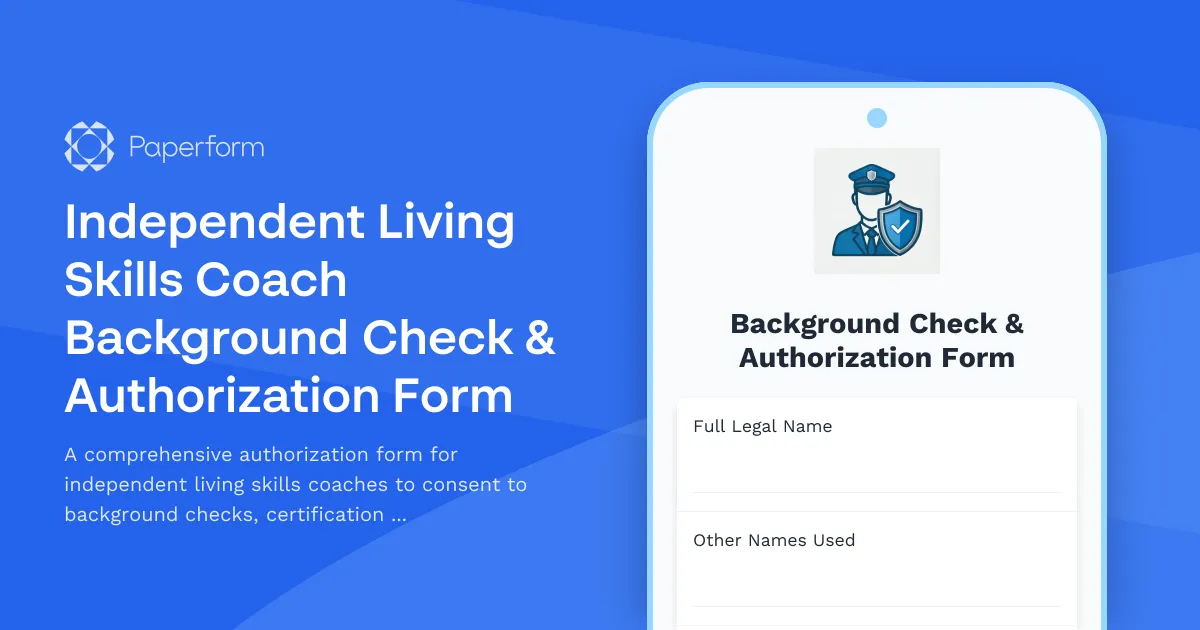 Independent Living Skills Coach Background Check & Authorization Form