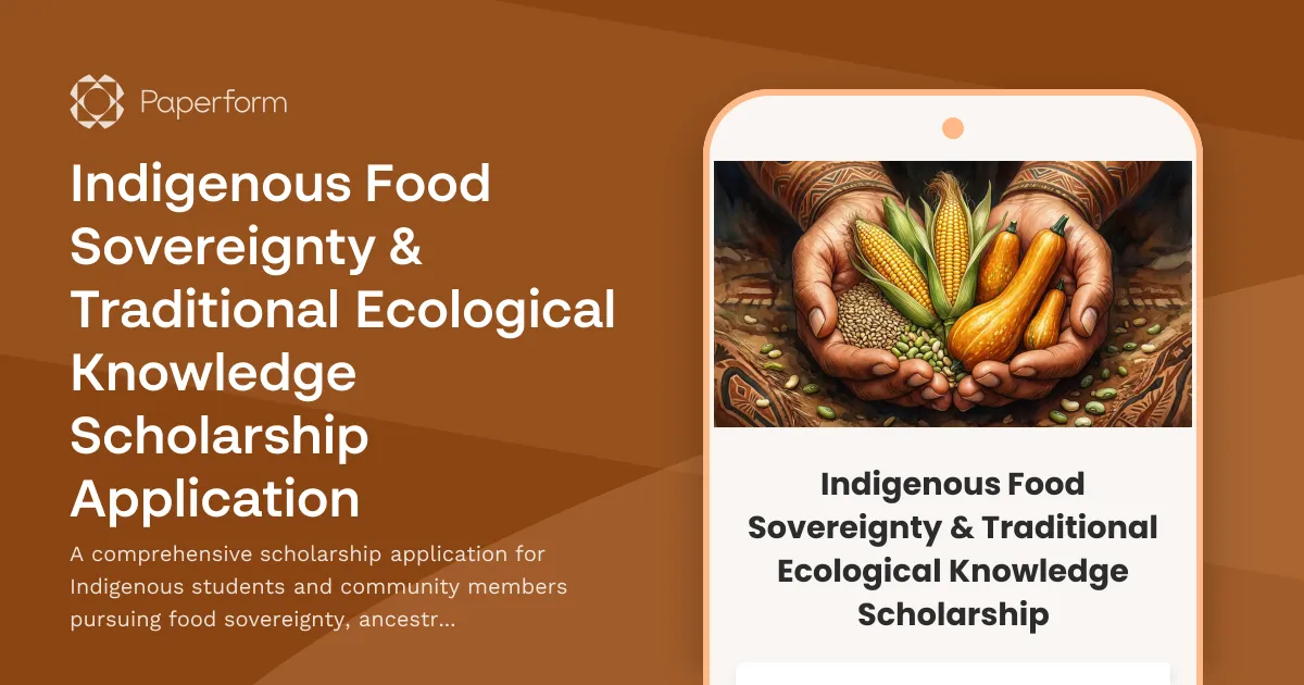 Indigenous Food Sovereignty & Traditional Ecological Knowledge Scholarship Application