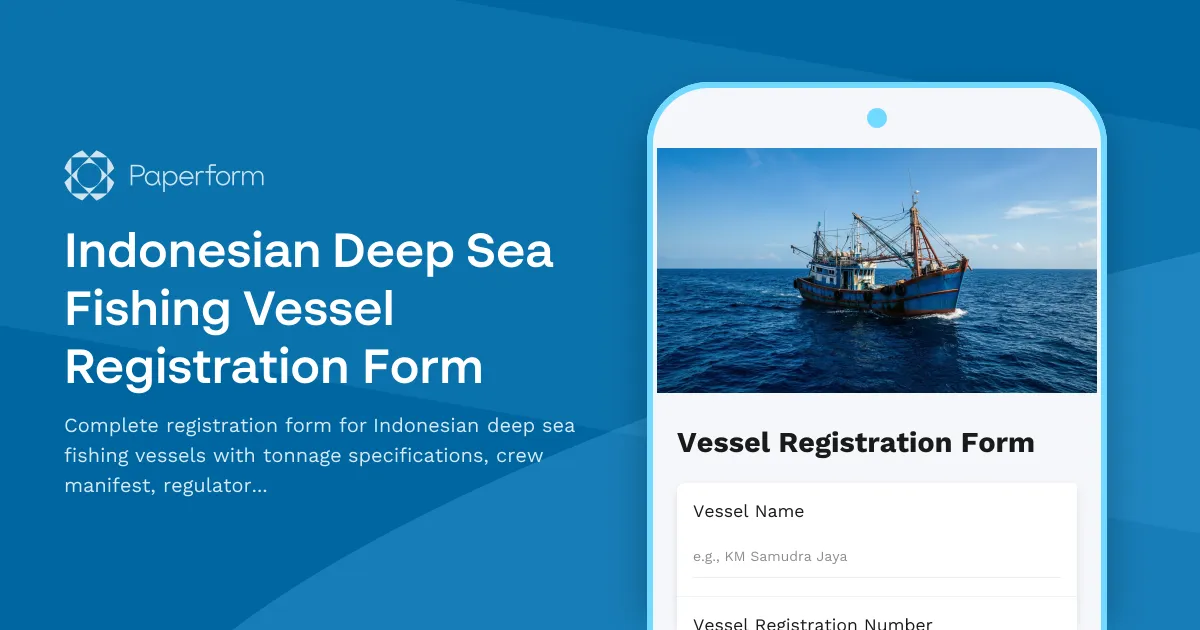 Indonesian Deep Sea Fishing Vessel Registration Form