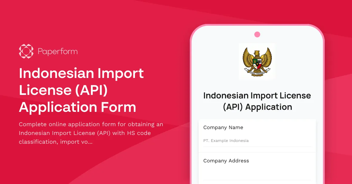 Indonesian Import License (API) Application Form