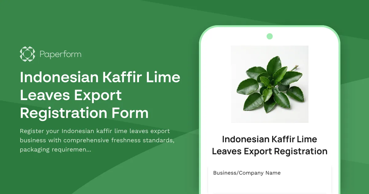Indonesian Kaffir Lime Leaves Export Registration Form