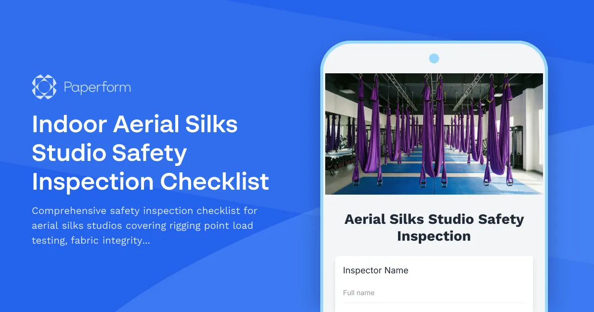 Indoor Aerial Silks Studio Safety Inspection Checklist