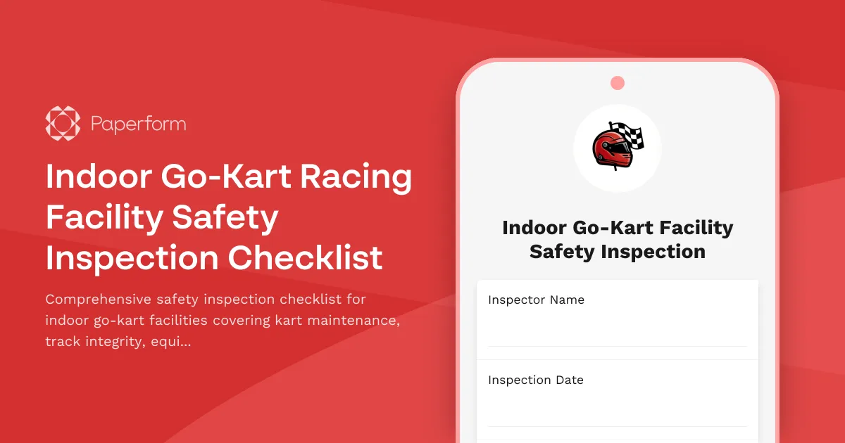 Indoor Go-Kart Racing Facility Safety Inspection Checklist