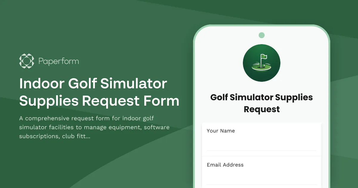 Indoor Golf Simulator Supplies Request Form
