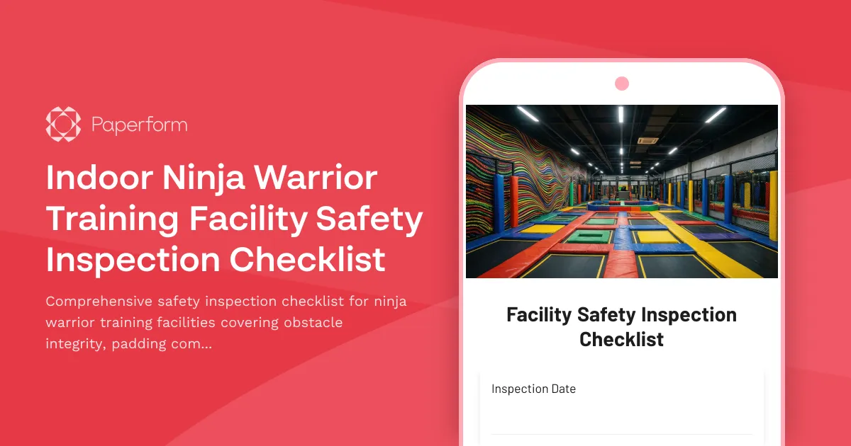 Indoor Ninja Warrior Training Facility Safety Inspection Checklist