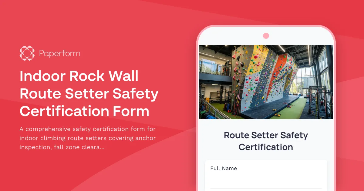 Indoor Rock Wall Route Setter Safety Certification Form