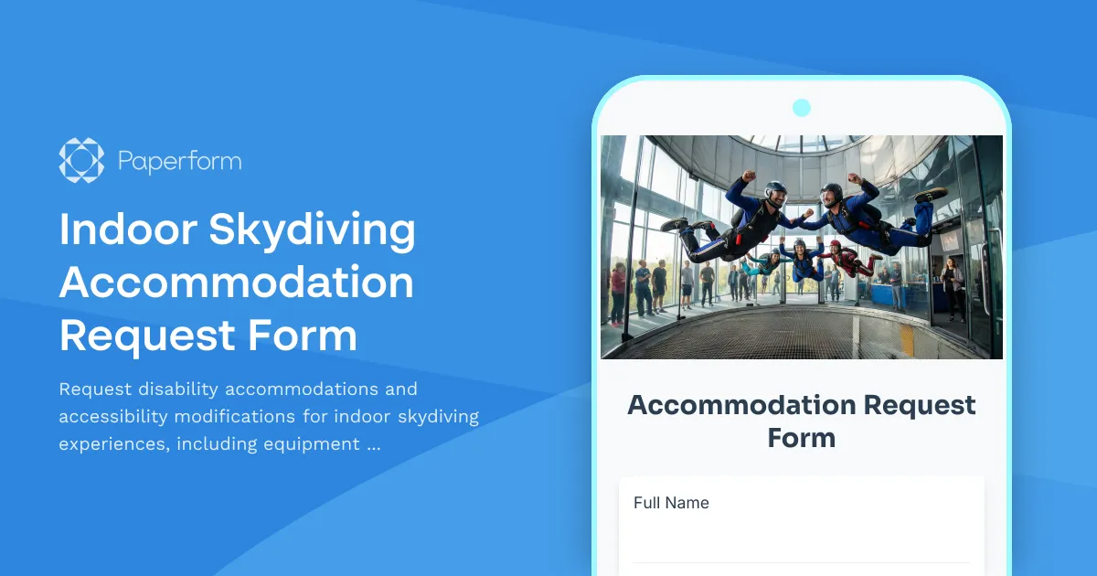 Indoor Skydiving Accommodation Request Form