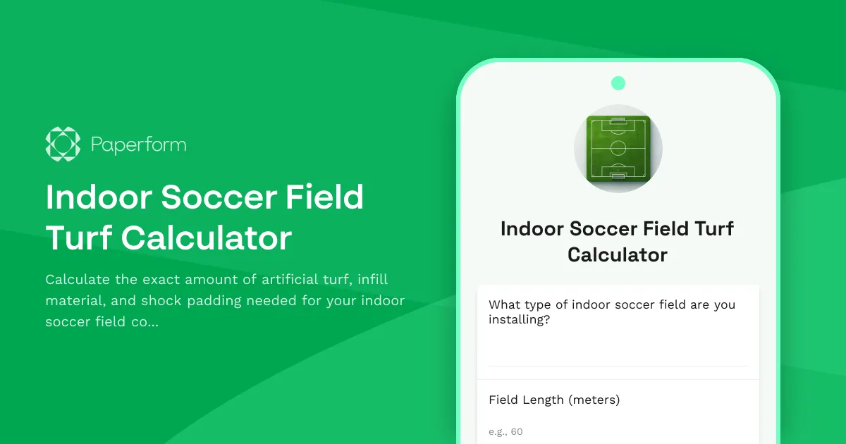Indoor Soccer Field Turf Calculator