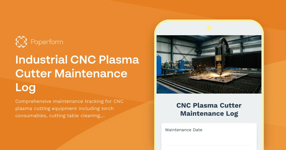Industrial CNC Plasma Cutter Maintenance Log