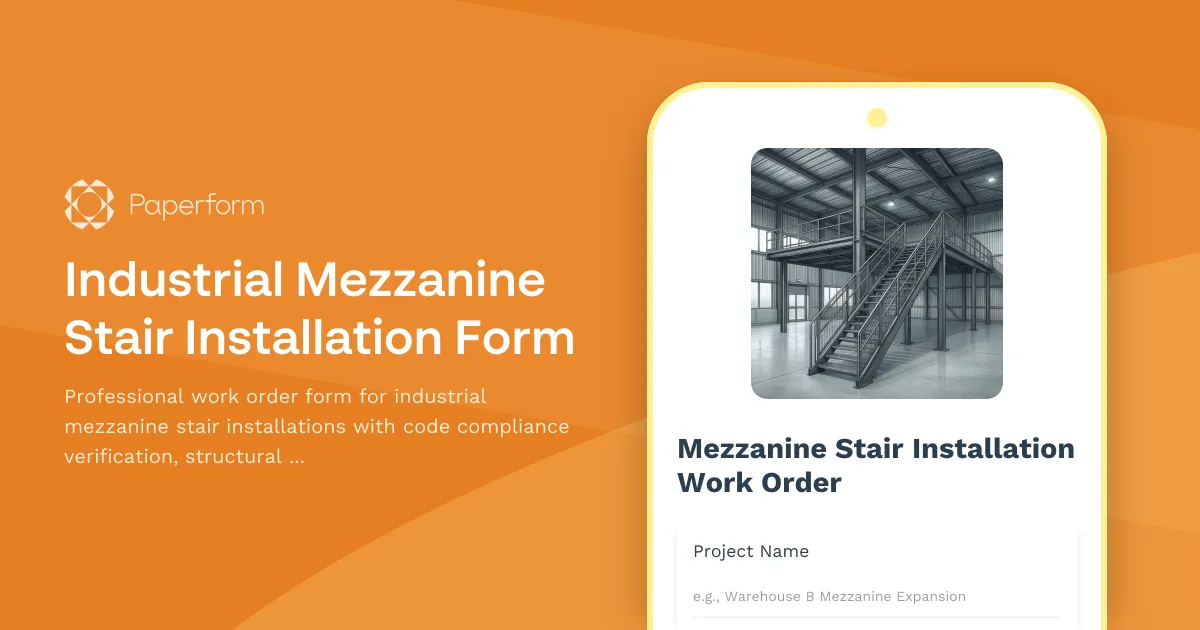 Industrial Mezzanine Stair Installation Form